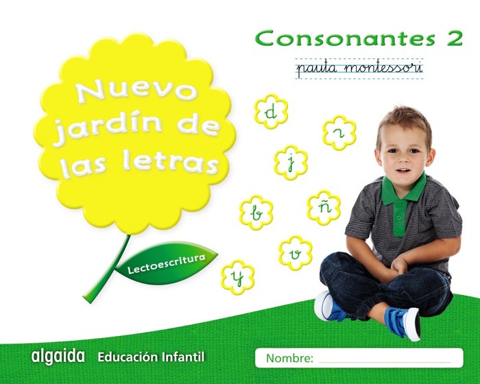 NUEVO JARDÍN DE LAS LETRAS. CONSONANTES 2. PAUTA. -5 AÑOS