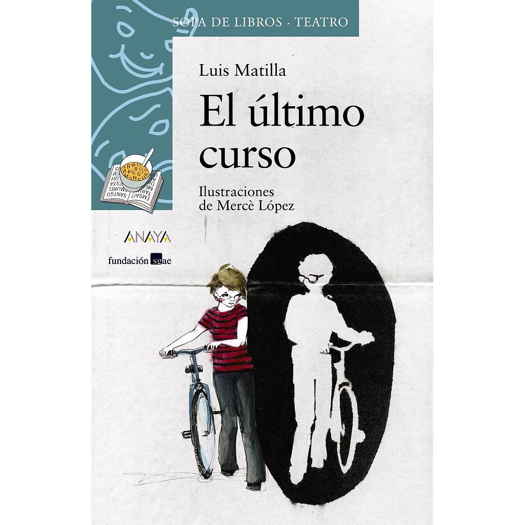 ULTIMO CURSO.(S.L.TEATRO)