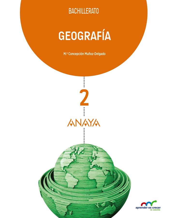 GEOGRAFÍA 2. -2º Bach (Aprender es crecer en conexión) (La Rioja)
