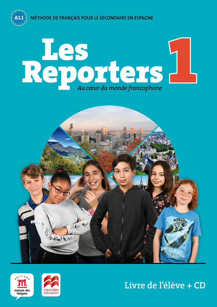 LES REPORTERS 1 A1.1 LIVRE ELEVE