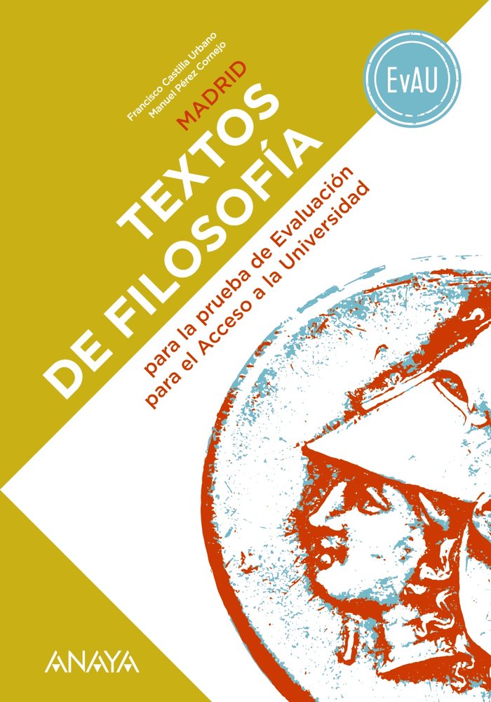 TEXTOS DE FILOSOFÍA PARA LA EVAU. -2º Bach (Comunidad de Madrid)