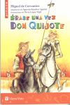 ERASE UNA VEZ DON QUIJOTE PIÑATA VIC