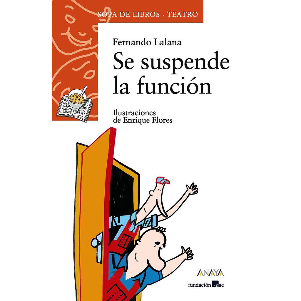 SE SUSPENDE LA FUNCION.(SL)