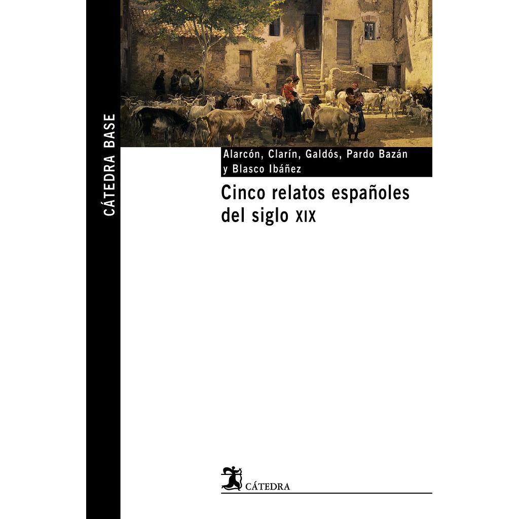 CINCO RELATOS ESPAÑOLES SIGLO XIX