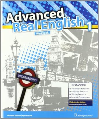 ADVANCED REAL ENGLISH 1,WORKBOOK