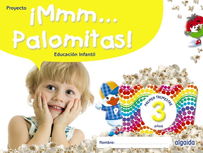 ¡MMM... PALOMITAS! EDUCACIÓN INFANTIL 3 AÑOS. PRIMER TRIMESTRE -3 AÑOS