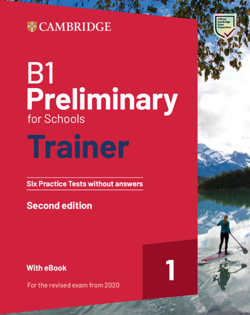 B1 PRELIMINARY FOR SCHOOLS TRAINER 1 REVISED 2020 TEST
