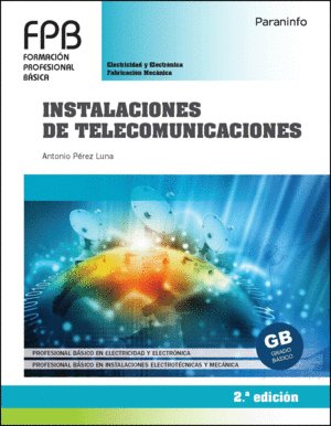 INSTALACIONES DE TELECOMUNICACIONES 2ª ED
