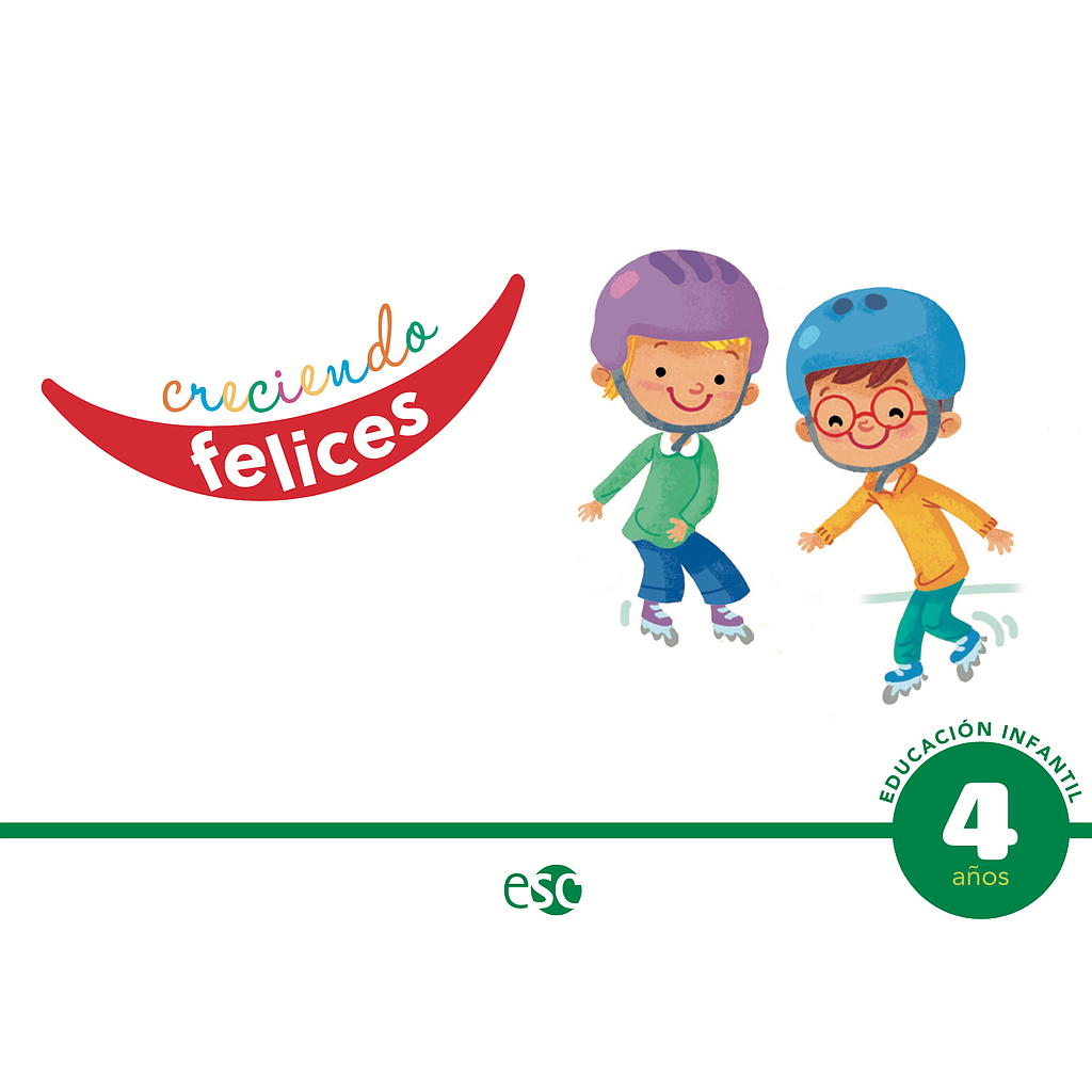 CRECIENDO FELICES 4 AÑOS