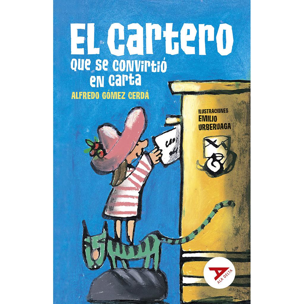 EL CARTERO QUE SE CONVIRTIO EN CARTA