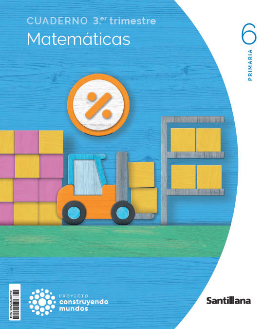 MATEMATICAS CUADERNO 3 6ºEP 23 CONSTRUYENDO MUNDOS