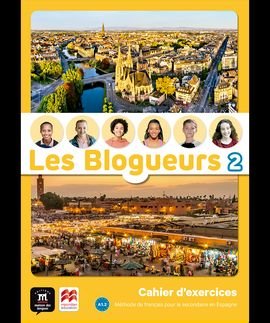 LES BLOGUEURS 2 A1.2 CAHIER EPK&LECTURE