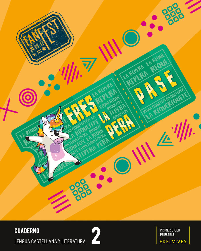 PROYECTO: FANFEST. LENGUA CASTELLANA Y LITERATURA 2 - CUADERNO