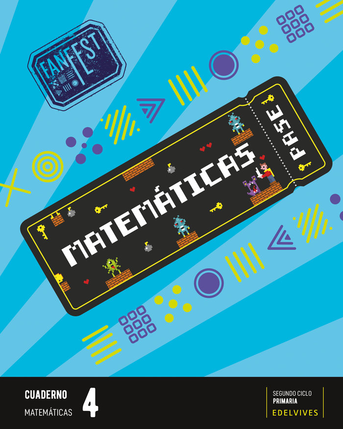 PROYECTO: FANFEST. MATEMÁTICAS 4 - CUADERNO [LÍNEA 2]