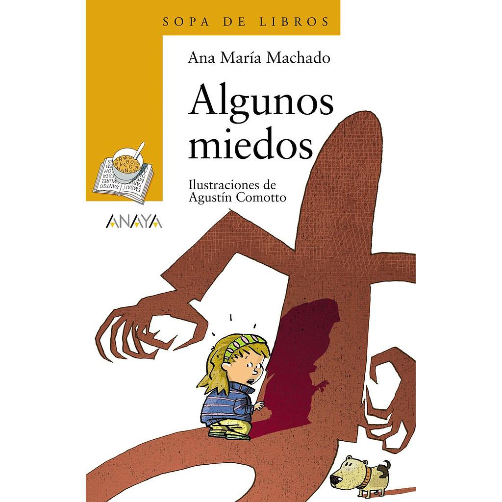 ALGUNOS MIEDOS.(SOPA LIBROS)