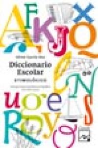DICCIONARIO ESCOLAR ETIMOLÓGICO