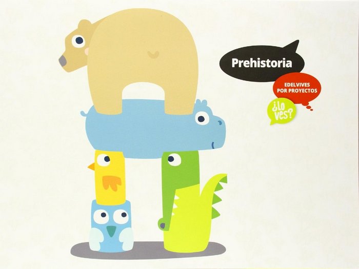 PROYECTOS LO VES:PREHISTORIA
