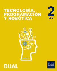 ESO 2 - TECNOLOGIA, PROGRAMACION Y ROBOTICA (MAD) PACK INICIA